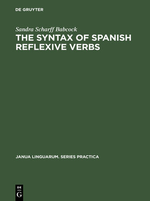 cover image of The Syntax of Spanish Reflexive Verbs